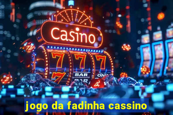 jogo da fadinha cassino